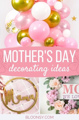Mother's Day decor ideas